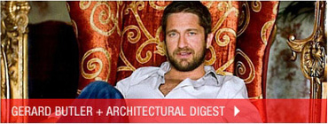 Gerard Butler + Architectural Digest